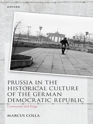 cover image of Prussia in the Historical Culture of the German Democratic Republic